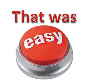 That-Was-Easy-Button.png